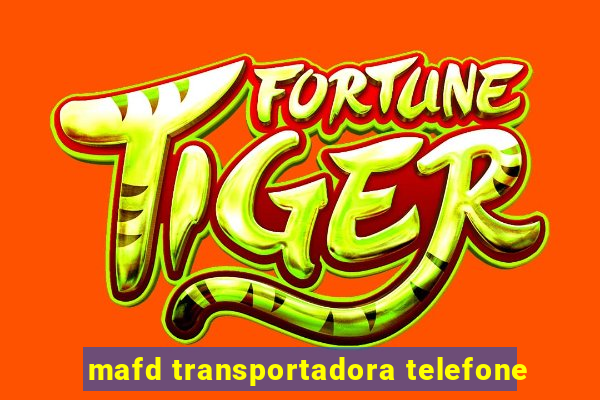 mafd transportadora telefone